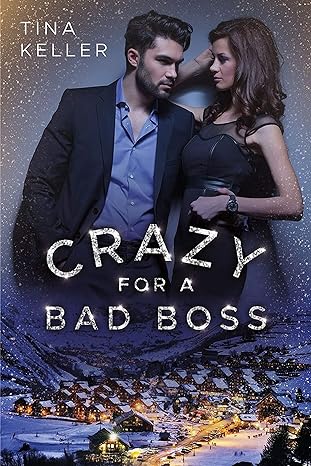 Crazy for a Bad Boss